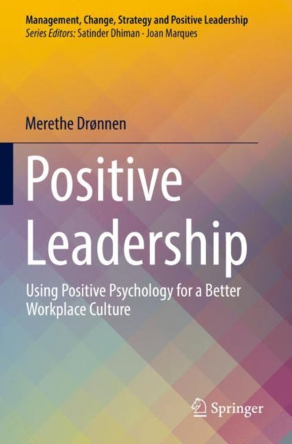 Book cover of: Positive Leadership. By: Merethe ønnen