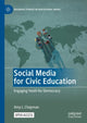 Book cover of: Social Media for Civic Education. By: Amy L. Chapman
