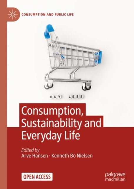 Book cover of: Consumption, Sustainability and Everyday Life. By: Arve Hansen