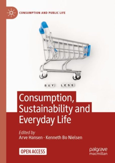 Book cover of: Consumption, Sustainability and Everyday Life. By: Arve Hansen