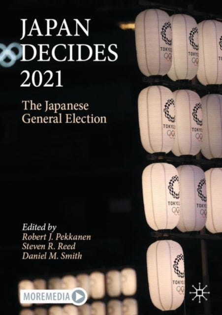 Book cover of: Japan Decides 2021. By: Robert J. Pekkanen