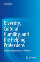 Book cover of: Diversity, Cultural Humility, and the Helping Professions. By: Sana Loue