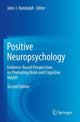 Book cover of: Positive Neuropsychology. By: John J. Randolph