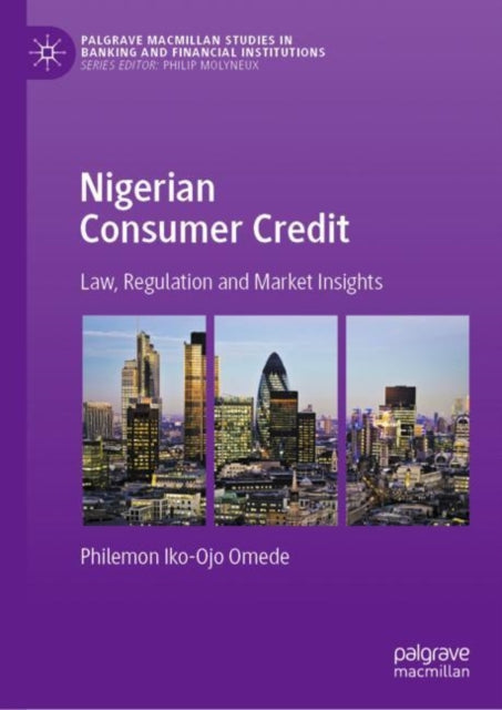 Book cover of: Nigerian Consumer Credit. By: Philemon Iko-Ojo Omede