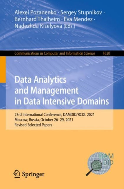 Book cover of: Data Analytics and Management in Data Intensive Domains. By: Alexei Pozanenko