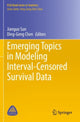Book cover of: Emerging Topics in Modeling Interval-Censored Survival Data. By: Jianguo Sun