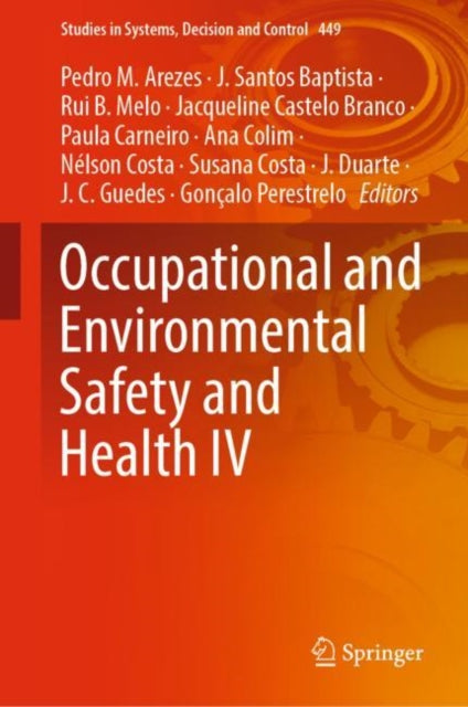 Book cover of: Occupational and Environmental Safety and Health IV. By: Pedro M. Arezes