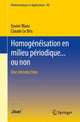 Book cover of: Homogeneisation en milieu periodique... ou non. By: Xavier Blanc