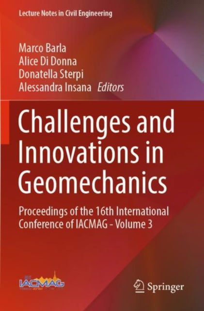 Book cover of: Challenges and Innovations in Geomechanics. By: Conference Staff International Association for Computer Methods and Advances in Geomechanics
