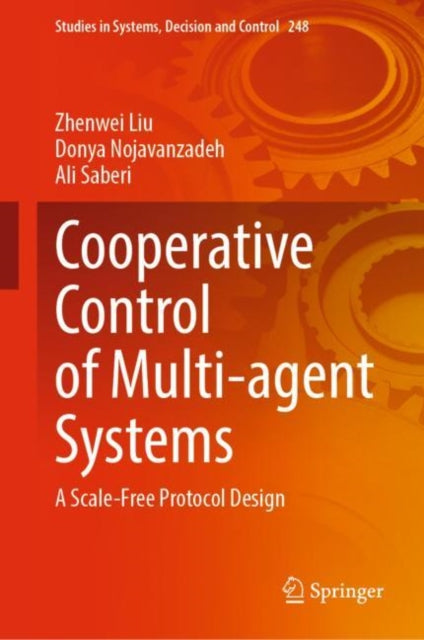 Book cover of: Cooperative Control of Multi-agent Systems. By: Zhenwei Liu