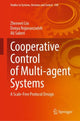 Book cover of: Cooperative Control of Multi-agent Systems. By: Zhenwei Liu