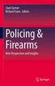 Book cover of: Policing & Firearms. By: Clare Farmer