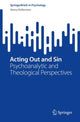 Book cover of: Acting Out and Sin. By: Henry Kellerman