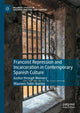 Book cover of: Francoist Repression and Incarceration in Contemporary Spanish Culture. By: Maureen Tobin Stanley