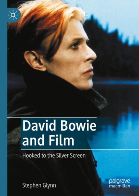Book cover of: David Bowie and Film. By: Stephen Glynn