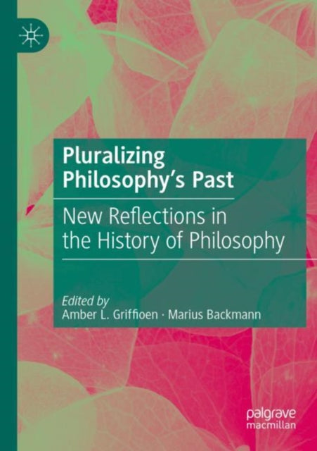 Book cover of: Pluralizing Philosophy’s Past