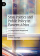 Book cover of: State Politics and Public Policy in Eastern Africa. By: Gedion Onyango