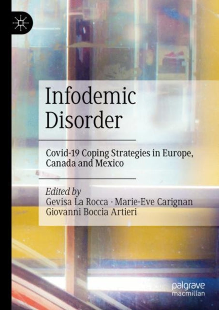 Book cover of: Infodemic Disorder. By: Gevisa La Rocca