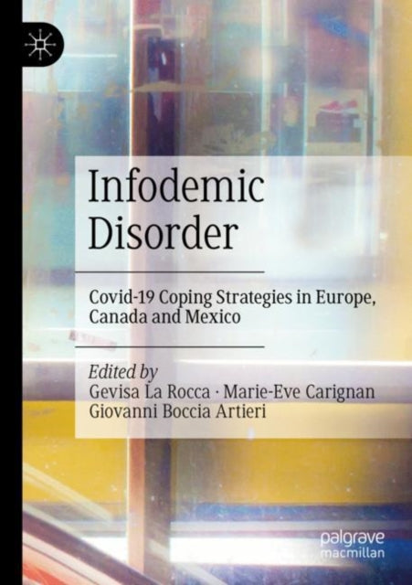 Book cover of: Infodemic Disorder. By: Gevisa La Rocca