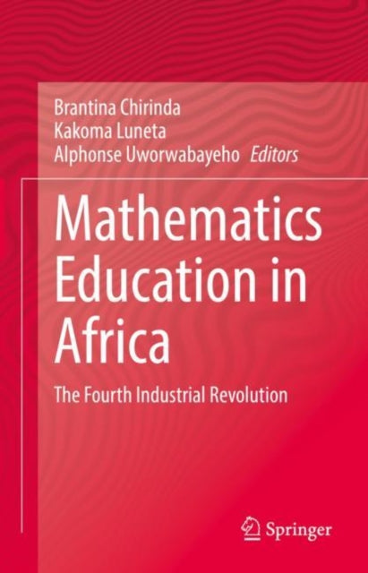 Book cover of: Mathematics Education in Africa. By: Brantina Chirinda