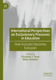 Book cover of: International Perspectives on Exclusionary Pressures in Education