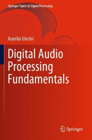 Digital Audio Processing Fundamentals