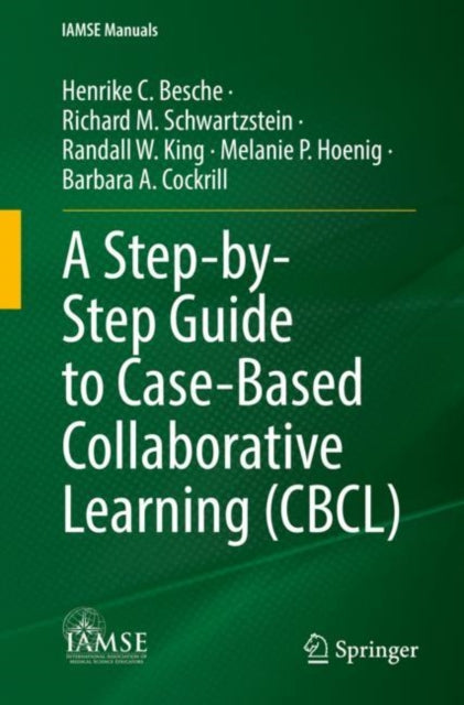 Book cover of: Step-by-Step Guide to Case-Based Collaborative Learning (CBCL). By: Henrike Besche