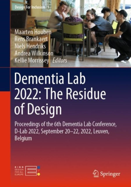 Book cover of: Dementia Lab 2022: The Residue of Design. By: Maarten Houben