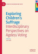 Book cover of: Exploring Children's Suffrage. By: John Wall