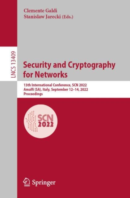 Book cover of: Security and Cryptography for Networks. By: Clemente Galdi