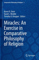 Book cover of: Miracles: An Exercise in Comparative Philosophy of Religion. By: Karen Zwier