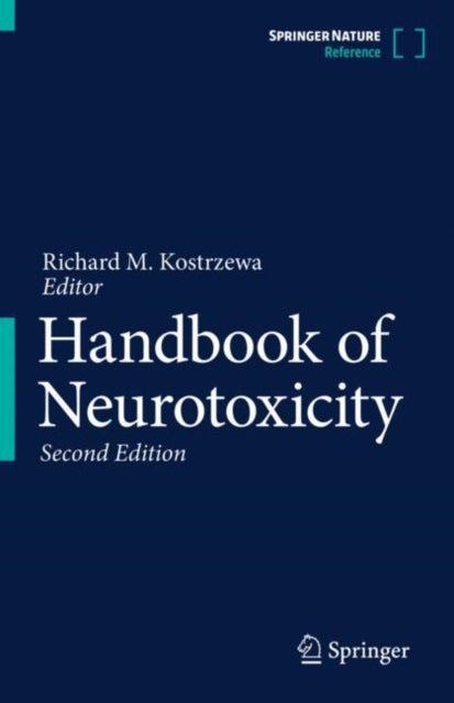 Book cover of: Handbook of Neurotoxicity. By: Richard M. Kostrzewa
