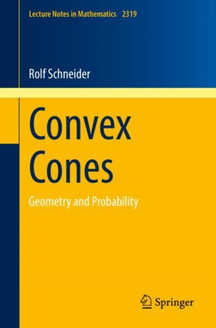 Book cover of: Convex Cones. By: Rolf Schneider