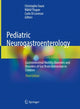 Book cover of: Pediatric Neurogastroenterology. By: Christophe Faure