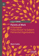 Book cover of: Parents at Work. By: Mark Gatto