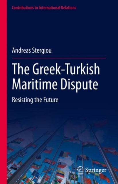 Book cover of: Greek-Turkish Maritime Dispute. By: Andreas Stergiou