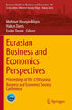 Book cover of: Eurasian Business and Economics Perspectives. By: Mehmet Huseyin Bilgin