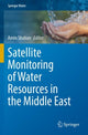 Book cover of: Satellite Monitoring of Water Resources in the Middle East. By: Amin Shaban