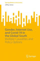 Book cover of: Gender, Internet Use, and Covid-19 in the Global South. By: Jeffrey James