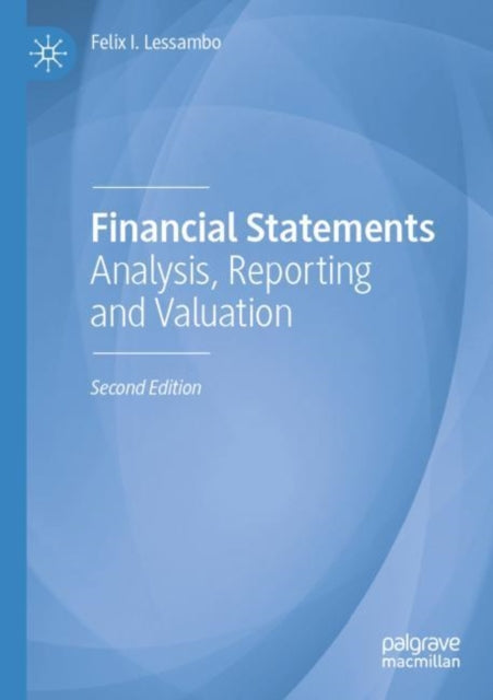 Book cover of: Financial Statements. By: Felix I. Lessambo