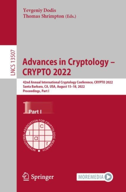 Book cover of: Advances in Cryptology – CRYPTO 2022. By: Yevgeniy Dodis