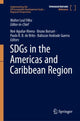 Book cover of: SDGs in the Americas and Caribbean Region. By: Walter Leal Filho