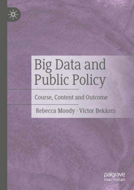 Book cover of: Big Data and Public Policy. By: Rebecca Moody