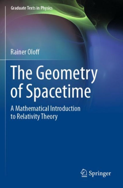 Book cover of: Geometry of Spacetime. By: Rainer Oloff