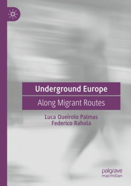 Book cover of: Underground Europe. By: Luca Queirolo Palmas