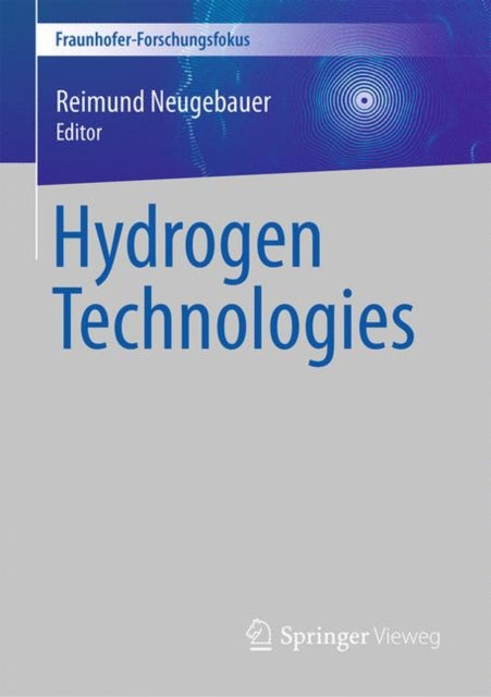 Book cover of: Hydrogen Technologies. By: Reimund Neugebauer
