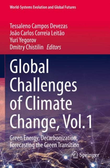 Book cover of: Global Challenges of Climate Change, Vol.1. By: Tessaleno Campos Devezas