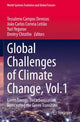 Book cover of: Global Challenges of Climate Change, Vol.1. By: Tessaleno Campos Devezas
