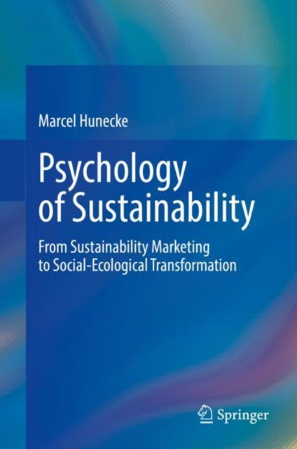 Book cover of: Psychology of Sustainability. By: Marcel Hunecke