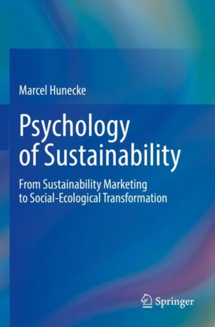 Book cover of: Psychology of Sustainability. By: Marcel Hunecke